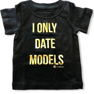 NWOT! Funny baby infant shirt I Only Date Models